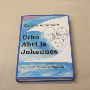 Karolus Kinnunen Urho, Ahti ja Johannes - sirpaleita Kekkos-kaudelta